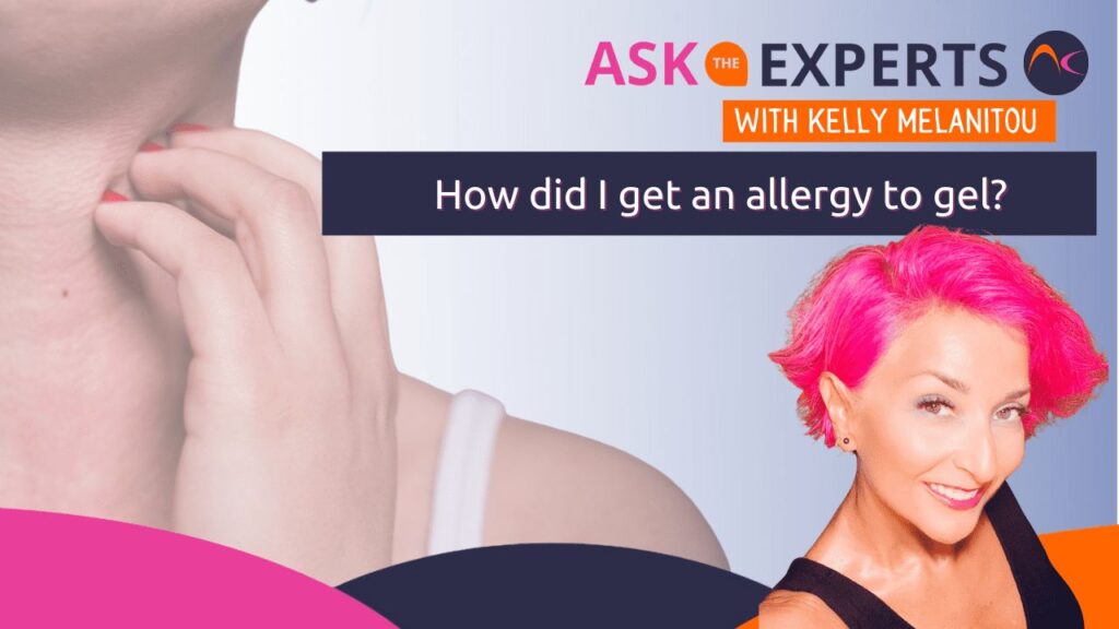 How did I get an allergy to gel? blog thumbnail
